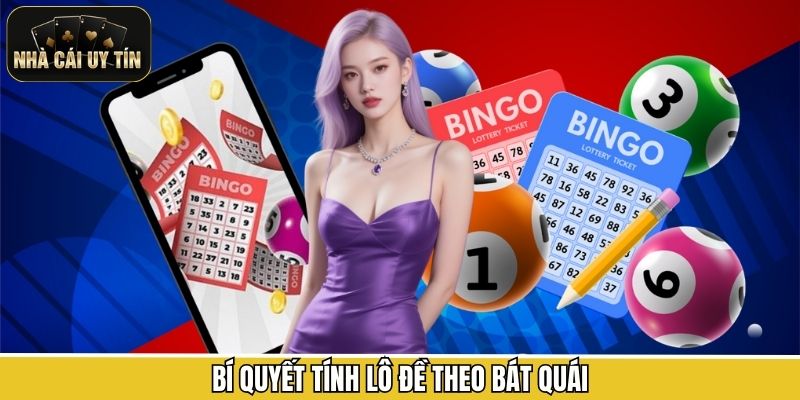 Bí quyết tính lô đề theo bát quái