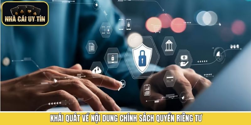 Khái quát đôi chút về chính sách quyền riêng tư