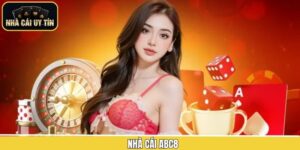 ABC8 - Nhà Cái Đẳng Cấp Với Chất Lượng Dịch Vụ Đỉnh Cao