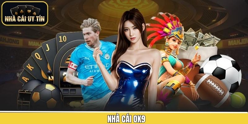 OK9 - Đánh Giá Thương Hiệu Nổi Bật Từ Nhà Cái Uy Tín