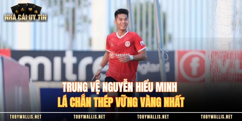 Trung Vệ Nguyễn Hiểu Minh