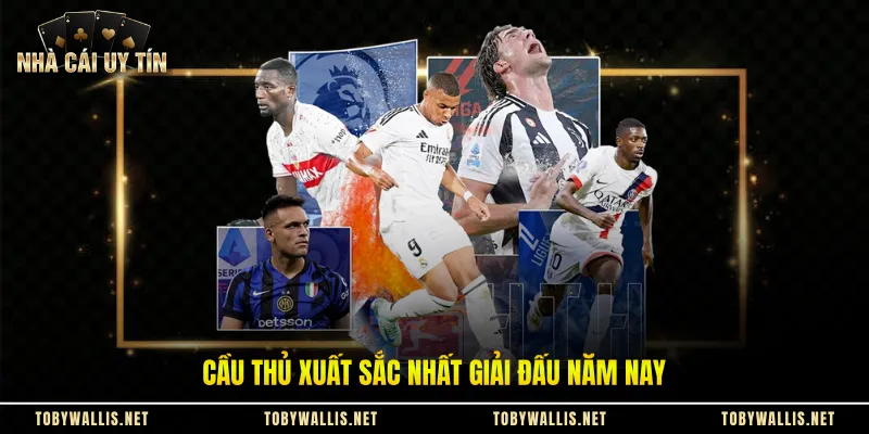 Cầu thủ xuất sắc nhất giải đấu năm nay