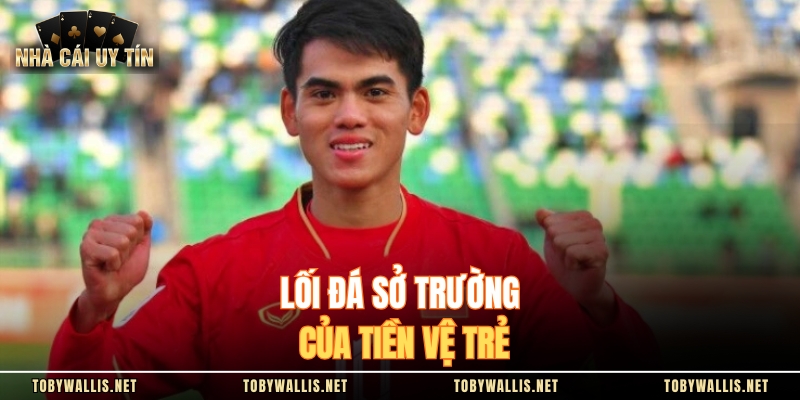 Lối đá sở trường của tiền vệ trẻ