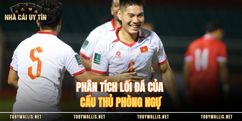 Phân tích lối đá của cầu thủ phòng ngự