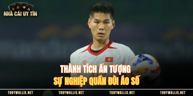 Thành tích ấn tượng sự nghiệp quần đùi áo số