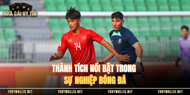 Thành tích nổi bật trong sự nghiệp bóng đá